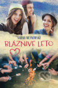 Kniha: Bláznivé léto (Sarah Mlynowski). OLDAG, 2020 Kniha: Bláznivé léto (Sarah Mlynowski). OLDAG, 2020