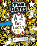 Kniha: Tom Gates - A Tiny Bit Lucky (Liz Pichon). Scholastic, 2019 Kniha: Tom Gates - A Tiny Bit Lucky (Liz Pichon). Scholastic, 2019