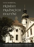 Kniha: Příběhy pražských svatyní (Pavel Bedrníček). Volvox Globator, 2020 Kniha: Příběhy pražských svatyní (Pavel Bedrníček). Volvox Globator, 2020
