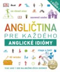 Kniha: Angličtina pre každého - Anglické idiómy, 2020 Kniha: Angličtina pre každého - Anglické idiómy, 2020