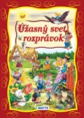 Kniha: Úžasný svet rozprávok (Matys). Matys, 2020 Kniha: Úžasný svet rozprávok (Matys). Matys, 2020