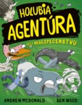 Kniha: Holubia agentúra čelí nebezpečenstvu (Andrew McDonald a Ben Wood). Stonožka, 2020 Kniha: Holubia agentúra čelí nebezpečenstvu (Andrew McDonald a Ben Wood). Stonožka, 2020