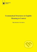 Kniha: Grammatical Structures in English: Meaning in Context (Olga Dontcheva-Navratilova). Muni Press, 2018 Kniha: Grammatical Structures in English: Meaning in Context (Olga Dontcheva-Navratilova). Muni Press, 2018