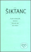 Kniha: Dílo 5 (Karel Šiktanc). Karolinum, 2002 Kniha: Dílo 5 (Karel Šiktanc). Karolinum, 2002