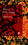 Kniha: Neistota (Alexej Slapovskij), 2020 Kniha: Neistota (Alexej Slapovskij), 2020
