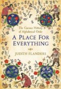 Kniha: A Place For Everything (Judith Flanders). Picador, 2020 Kniha: A Place For Everything (Judith Flanders). Picador, 2020
