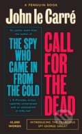 Kniha: Call for the Dead (John Le Carré). Alpress, 2020 Kniha: Call for the Dead (John Le Carré). Alpress, 2020