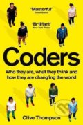 Kniha: Coders (Clive Thompson). Picador, 2020 Kniha: Coders (Clive Thompson). Picador, 2020