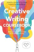 Kniha: The Creative Writing Coursebook (Julia Bell a Paul Magrs). MacMillan, 2019 Kniha: The Creative Writing Coursebook (Julia Bell a Paul Magrs). MacMillan, 2019
