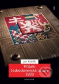 Kniha: Příběh československé ústavy 1920 I. (Jan Kuklík). Karolinum, 2020 Kniha: Příběh československé ústavy 1920 I. (Jan Kuklík). Karolinum, 2020