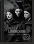 Kniha: Peter Lindbergh. Untold Stories (Peter Lindbergh, Felix Krämer a Wim Wenders). Taschen, 2020 Kniha: Peter Lindbergh. Untold Stories (Peter Lindbergh, Felix Krämer a Wim Wenders). Taschen, 2020