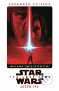 Kniha: Star Wars: The Last Jedi (Jason Fry). Arrow Books, 2018 Kniha: Star Wars: The Last Jedi (Jason Fry). Arrow Books, 2018