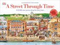 Kniha: A Street Through Time (Steve Noon). Dorling Kindersley, 2020 Kniha: A Street Through Time (Steve Noon). Dorling Kindersley, 2020