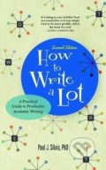 Kniha: How to Write a Lot (Paul J. Silvia). American Psychological Association, 2018 Kniha: How to Write a Lot (Paul J. Silvia). American Psychological Association, 2018
