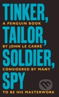 Tinker Tailor Soldier Spy - John le Carré, Penguin Books, 2020
