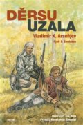 Kniha: Děrsu Uzala (Vladimir K. Arseňjev). Triton, 2020 Kniha: Děrsu Uzala (Vladimir K. Arseňjev). Triton, 2020