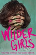 Kniha: Wilder Girls (Rory Power). Macmillan Children Books, 2020 Kniha: Wilder Girls (Rory Power). Macmillan Children Books, 2020
