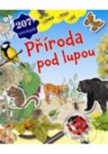 Kniha: Příroda pod lupou - louka, pole, les (Svojtka&Co.). Svojtka&Co., 2017 Kniha: Příroda pod lupou - louka, pole, les (Svojtka&Co.). Svojtka&Co., 2017