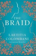 Kniha: The Braid (Laetitia Colombani). Picador, 2020 Kniha: The Braid (Laetitia Colombani). Picador, 2020