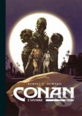 Kniha: Conan z Cimmerie 2 (Robert E. Howard). Argo, 2020 Kniha: Conan z Cimmerie 2 (Robert E. Howard). Argo, 2020