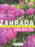 Kniha: Zahrada - Jak na to (Wolfgang Hensel). Svojtka&Co., 2017 Kniha: Zahrada - Jak na to (Wolfgang Hensel). Svojtka&Co., 2017