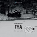 Audiokniha: Tma (audiokniha) (Jozef Karika). Publixing Ltd, 2020 Audiokniha: Tma (audiokniha) (Jozef Karika). Publixing Ltd, 2020