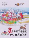 Kniha: Tibetské pohádky (Darina Suresh Lyer). Dar Ibn Rushd, 2020 Kniha: Tibetské pohádky (Darina Suresh Lyer). Dar Ibn Rushd, 2020