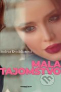 Kniha: Mala tajomstvo (Andrea Kvotidianová), 2020 Kniha: Mala tajomstvo (Andrea Kvotidianová), 2020