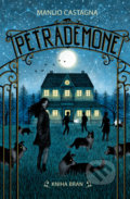 Kniha: Petrademone (Manlio Castagna). Bookmedia, 2020 Kniha: Petrademone (Manlio Castagna). Bookmedia, 2020