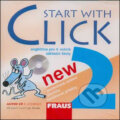 Audiokniha: Start with Click New 2 - Učebnice (Fraus). Fraus, 2007 Audiokniha: Start with Click New 2 - Učebnice (Fraus). Fraus, 2007
