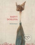 Kniha: Barvy doslova (Michal Bauer). Měsíc ve dne, 2020 Kniha: Barvy doslova (Michal Bauer). Měsíc ve dne, 2020