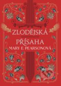 E-kniha: Zlodějská přísaha (Mary E. Pearson), 2020 E-kniha: Zlodějská přísaha (Mary E. Pearson), 2020
