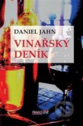 Kniha: Vinařský deník (Daniel Jahn). Pragoline, 2020 Kniha: Vinařský deník (Daniel Jahn). Pragoline, 2020