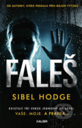 Kniha: Faleš (Sibel Hodge). Kalibr, 2020 Kniha: Faleš (Sibel Hodge). Kalibr, 2020