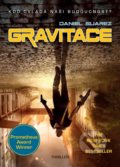 Kniha: Gravitace (Daniel Suarez), 2020 Kniha: Gravitace (Daniel Suarez), 2020