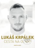 Kniha: Lukáš Krpálek: Cesta na Olymp (Lukáš Krpálek a Martin Jaroš). XYZ, 2020 Kniha: Lukáš Krpálek: Cesta na Olymp (Lukáš Krpálek a Martin Jaroš). XYZ, 2020