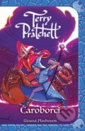 Kniha: Čaroborci (Terry Pratchett). Slovart, 2020 Kniha: Čaroborci (Terry Pratchett). Slovart, 2020