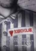 Kniha: Dobrovolník (Jack Fairweather), 2020 Kniha: Dobrovolník (Jack Fairweather), 2020