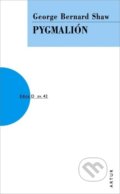 Kniha: Pygmalión (George Bernard Shaw). Artur, 2020 Kniha: Pygmalión (George Bernard Shaw). Artur, 2020