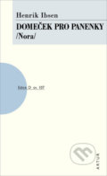Kniha: Domeček pro panenky /Nora/ (Henrik Ibsen), 2020 Kniha: Domeček pro panenky /Nora/ (Henrik Ibsen), 2020