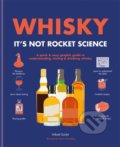 Kniha: Whisky: It's not rocket science (Hamlyn). Hamlyn, 2020 Kniha: Whisky: It's not rocket science (Hamlyn). Hamlyn, 2020