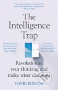 Kniha: The Intelligence Trap (David Robson). Hodder and Stoughton, 2020 Kniha: The Intelligence Trap (David Robson). Hodder and Stoughton, 2020