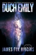 E-kniha: Duch Emily (James Fox Higgins), 2020 E-kniha: Duch Emily (James Fox Higgins), 2020