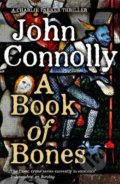 Kniha: A Book of Bones (John Connolly). Hodder Paperback, 2020 Kniha: A Book of Bones (John Connolly). Hodder Paperback, 2020