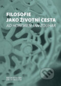 Kniha: Filosofie jako životní cesta (Helena Pavlincová). Masarykova univerzita, 2020 Kniha: Filosofie jako životní cesta (Helena Pavlincová). Masarykova univerzita, 2020
