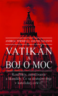 Kniha: Vatikán a boj o moc (Andrea Tornielli a Gianni Valente). Fortuna Libri, 2020 Kniha: Vatikán a boj o moc (Andrea Tornielli a Gianni Valente). Fortuna Libri, 2020