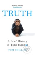 Kniha: Truth (Tom Phillips). Wildfire, 2020 Kniha: Truth (Tom Phillips). Wildfire, 2020