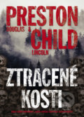 Kniha: Ztracené kosti (Douglas Preston a Lincoln Child). BB/art, 2020 Kniha: Ztracené kosti (Douglas Preston a Lincoln Child). BB/art, 2020