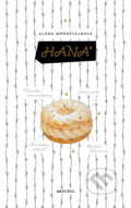 Kniha: Hana (Alena Mornštajnová), 2020 Kniha: Hana (Alena Mornštajnová), 2020