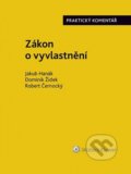 Kniha: Zákon o vyvlastnění (Jakub Hanák, Dominik Žídek a Robert Černocký). Wolters Kluwer ČR, 2020 Kniha: Zákon o vyvlastnění (Jakub Hanák, Dominik Žídek a Robert Černocký). Wolters Kluwer ČR, 2020
